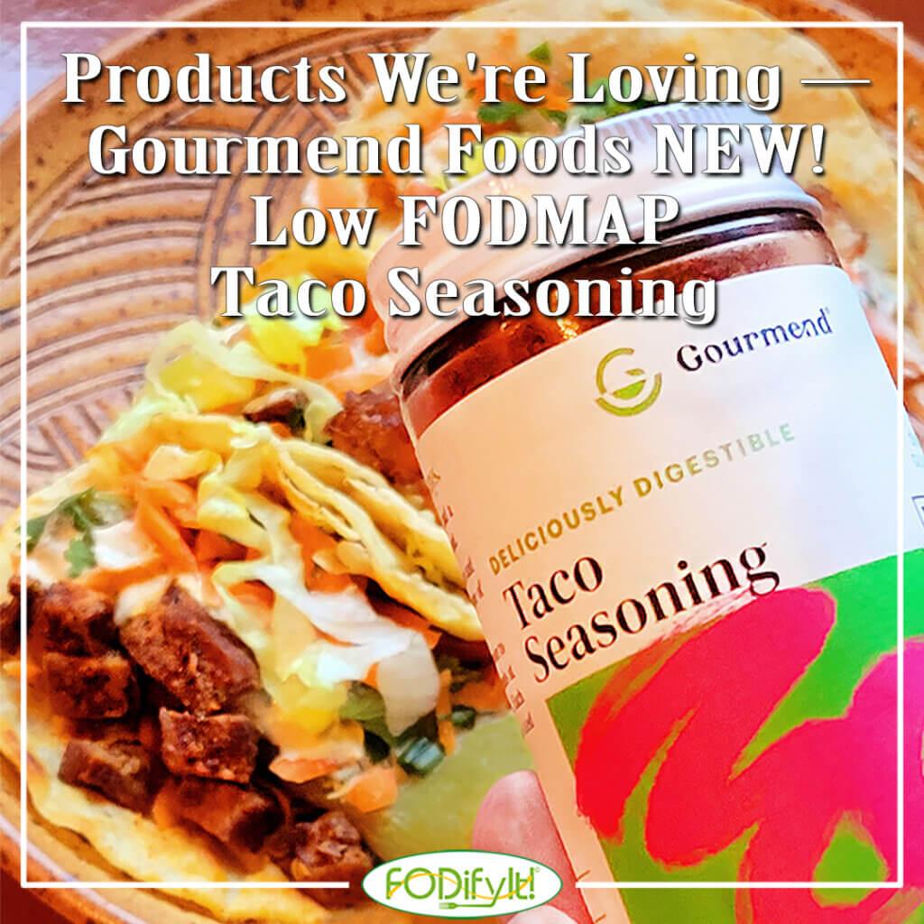 Gourmend Foods NEW! Low FODMAP Taco Seasoning