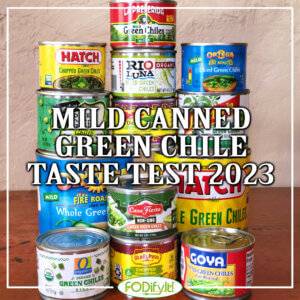 Green Chile Cans Taste Test